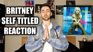 LISTENING TO BRITNEY FOR THE FIRST TIME IN 2021 - SELF TITLED ALBUM REACTION | DANCER REACTS