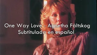 One Way Love - Agnetha Fältskog / Sub. en español