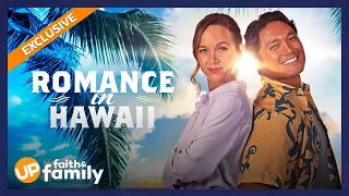 Watch the Movie 'Romance in Hawaii' on UP Faith & Family