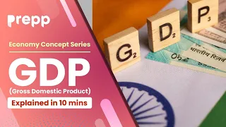 What is GDP? | Economics explainer series | Concepts in 10 minutes