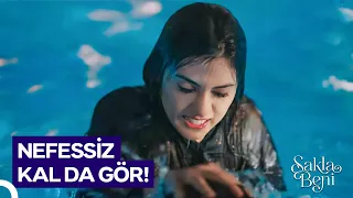 Naz, Kadir'i Havuzda Boğdu! | Sakla Beni 23. Bölüm