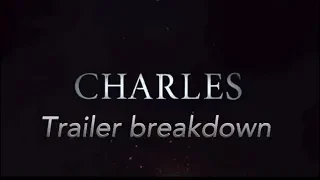 Charles Official Trailer Breakdown!🔪