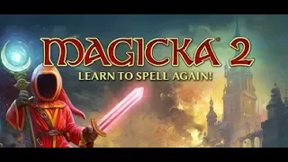 Трэш угар и садамия в MAGICKA 2 !!! Полное прохождение на стриме