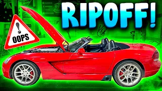 I got SCAMMED on my Cheap Dodge Viper! Cheaper isn't Always Better!