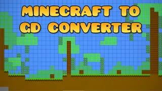 A Program That Converts Minecraft Worlds to Geometry Dash Levels