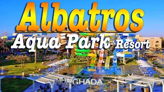 Albatros Aqua Park  ☀️Hurghada 🌴 🇪🇬 (Hotel Tour 4K ULTRA HD)