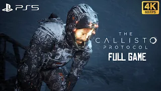 [4K 60FPS UHD] The Callisto Protocol - FULL GAME - PS5 Gameplay