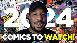 Comics I CAN'T WAIT TO READ in 2024! | Dynamite, DC, Marvel & More!
