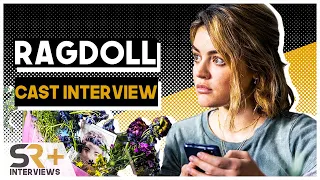 Ragdoll Cast Interview