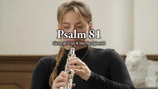Psalm 81 | Sietze de Vries & Myrthe Egberink | AllePsalmen.nl