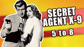Pulp Alley Serials - Secret Agent X-9 (1945): #5 - #8