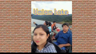 #umiamlake #shillong