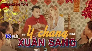 Karaoke Y Chang Xuân Sang - Nal | Hạ 2 Tone