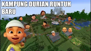 UPIIN MUDIK KE KAMPUNG BARU DURIAN RUNTUH