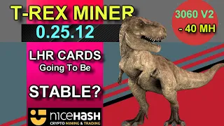 T-REX MINER 0.25.12 Latest | Use This Command To Get Best Result For LHR cards