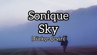 Sonique - Sky (Türkçe Çeviri)