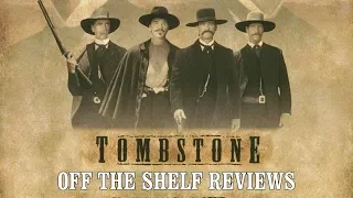 Tombstone Review - Off The Shelf Reviews