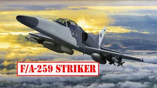F/A-259 Striker: Light Attack Solution Inherited From ALCA L-159