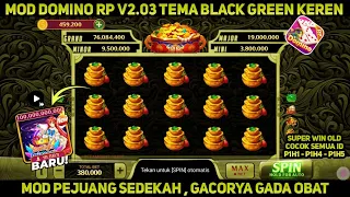 HOKI PARAH🔥 MOD DOMINO RP TERBARU Versi 2 03 || || TEMA BLACK GREEN ||  APK MOD DOMINO TERBARU 2023