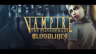 #13 Vampire The Masquerade - Bloodlines. Выбор концовки