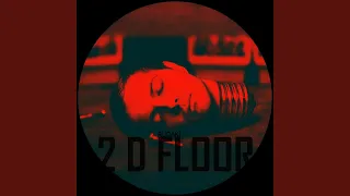 2 D Floor (Original Mix)