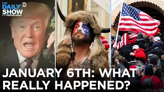 The January 6th Insurrection: What *Really* Happened? | The Daily Show