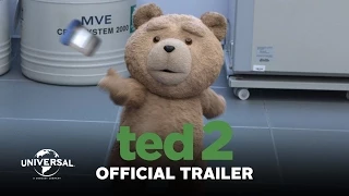 Ted 2 - Official Trailer (HD)