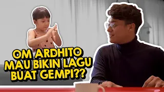 OM ARDHITO MAU BIKIN LAGU ANAK-ANAK BUAT GEMPI??