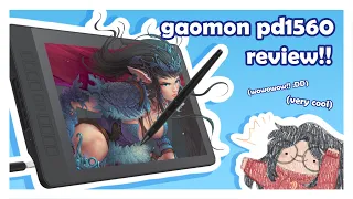 I'M REVIEWING A THING!! || Gaomon PD1560 Pen Display Review