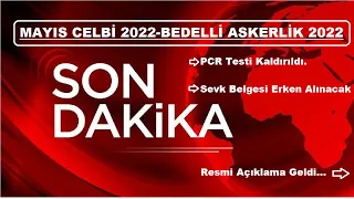 Askerlik Mayıs Celbi 2022 SON DAKİKA | Mehmetçiğin Sesi