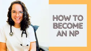 How To Become A Nurse Practitioner