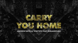 Andrew Rayel & Tensteps feat. RUNAGROUND - Carry You Home (Official Lyric Video)