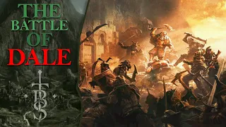 What Happened at the BATTLE OF DALE? | Last Stand of the DWARVES | Middle Earth Lore