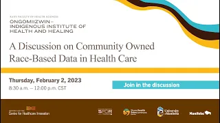 A Discussion on Community Owned Race-Based Data in Health Care