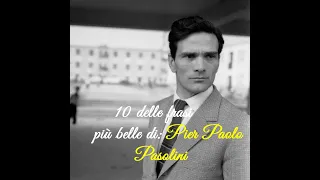 10 delle frasi più belle di Pier Paolo Pasolini