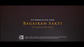 SITI NURHALIZA & M.NASIR - BAGAIKAN SAKTI (OST PUTERI GUNUNG LEDANG ) - OFFICIAL LYRIC VIDEO