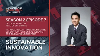 [S2 EP7] Dr. Yeow Siang Lin, Head of Enterprise, National Health Innovation Centre