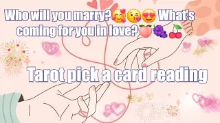 Who will you marry?🥰😘😍 What's coming for you in love?🍑🍇🍒Tarot🌛⭐️🌜🧿🔮