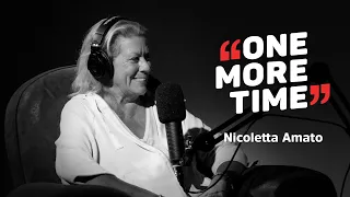 Nicoletta Amato, una vita giocata - One More Time