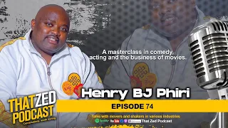 |TZP Ep74 | Henry BJ Phiri on acting and being a comedian in Zambia. Our funniest episode ever!!!
