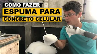 Como fazer a espuma para o concreto celular.