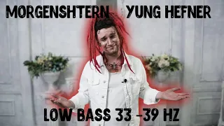 Morgenshtern - Yung Hefner LOW BASS 33hz-39hz)