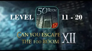 Can You Escape The 100 Room  XII (100 Room 12)  level 11 12 13 14 15 16 17 18 19 20