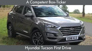 A Competent Box-Ticker: Hyundai Tucson 2018 First Drive