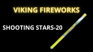 Shooting Stars-20 (Viking Fireworks)