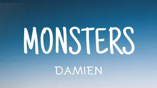 DAMIEN - MONSTERS ( LYRICS )