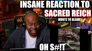 Wild Reaction To Sacred Reich - Whos To Blame