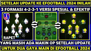 INILAH 3 FORMASI 4231 POSISI SPESIAL TERBAIK YANG MASIH ADA SETELAH UPDATE KE EFOOTBALL 2024