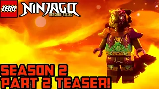 MAJOR Part 2 Teaser! 🌙 Ninjago Dragons Rising Season 2 PART 1 Ending Explained!