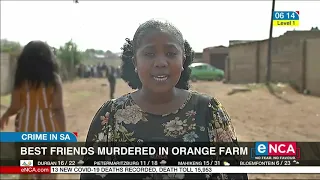 Best friends murdered in Orange Farm